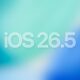 Apple Releases iOS 26.5 Beta 2: A Quiet Update Focused on Stability